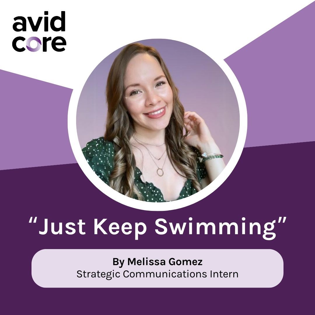A smiling woman with text that reads, Just Keep Swimming.
